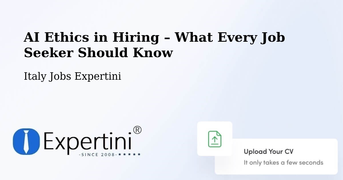 AI Ethics in Recruitment & Hiring – Bergamo - Bergamo, Italy Jobs Expertini