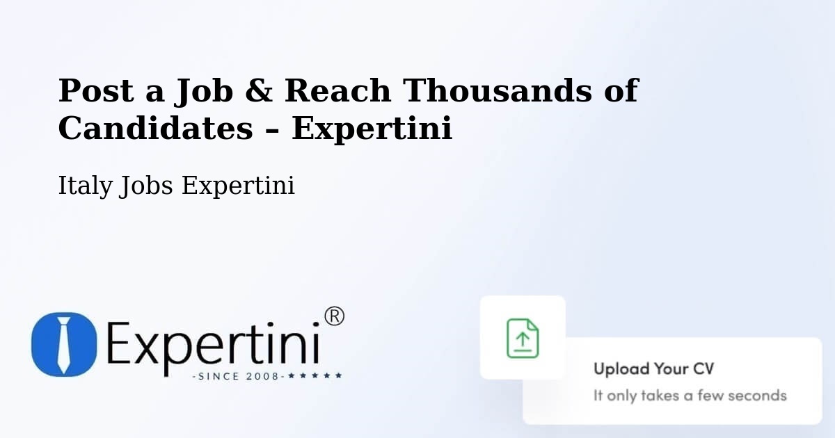Post a Job in Bergamo – Hire the Right Talent - Bergamo, Italy Jobs Expertini