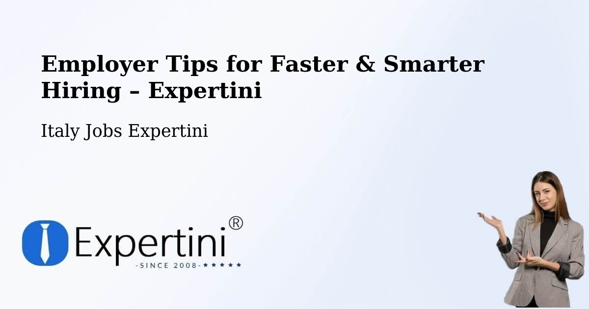 Employer Tips for Hiring & Recruitment – Bergamo - Bergamo, Italy Jobs Expertini