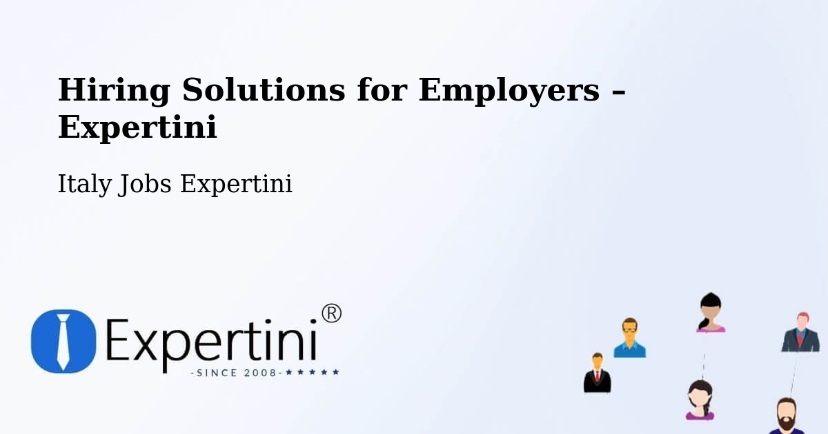 Hiring Solutions for Employers in Bergamo - Bergamo, Italy Jobs Expertini